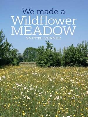 cover image of We Made a Wildflower Meadow